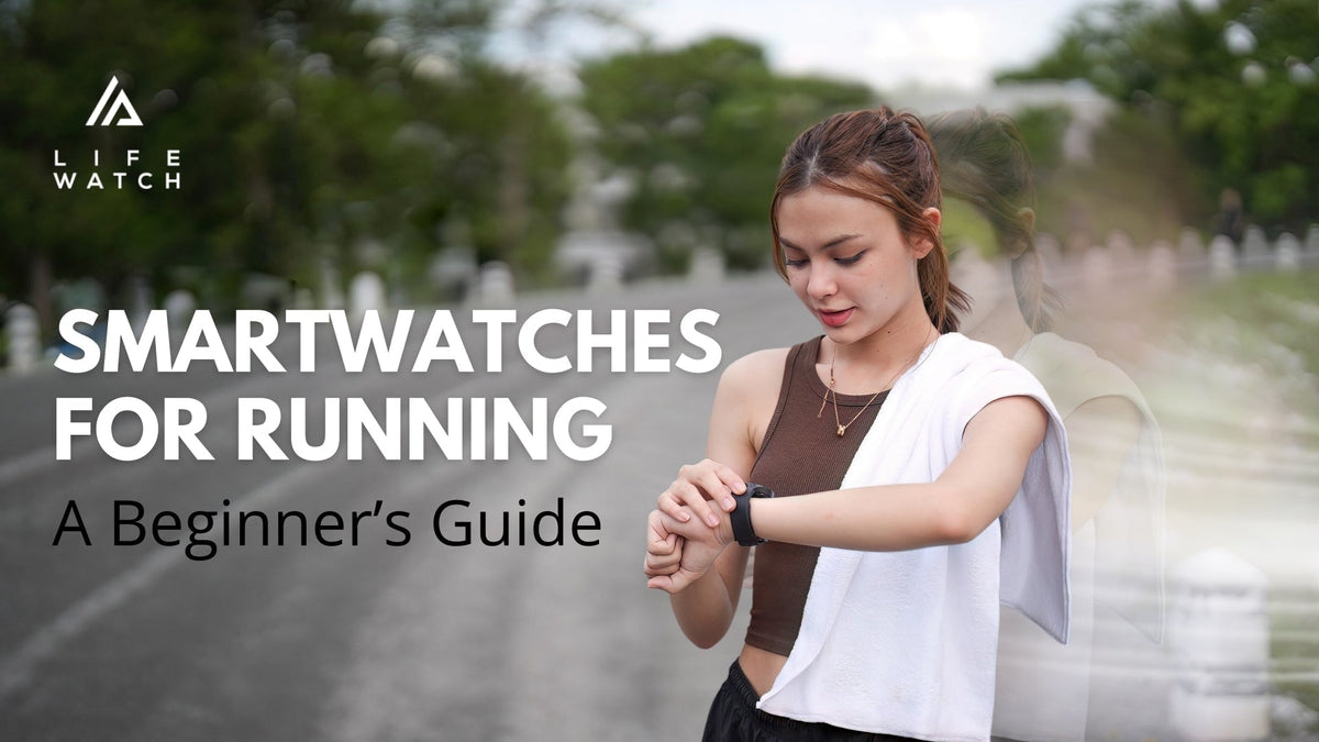 Smartwatches for running a beginner's guide.