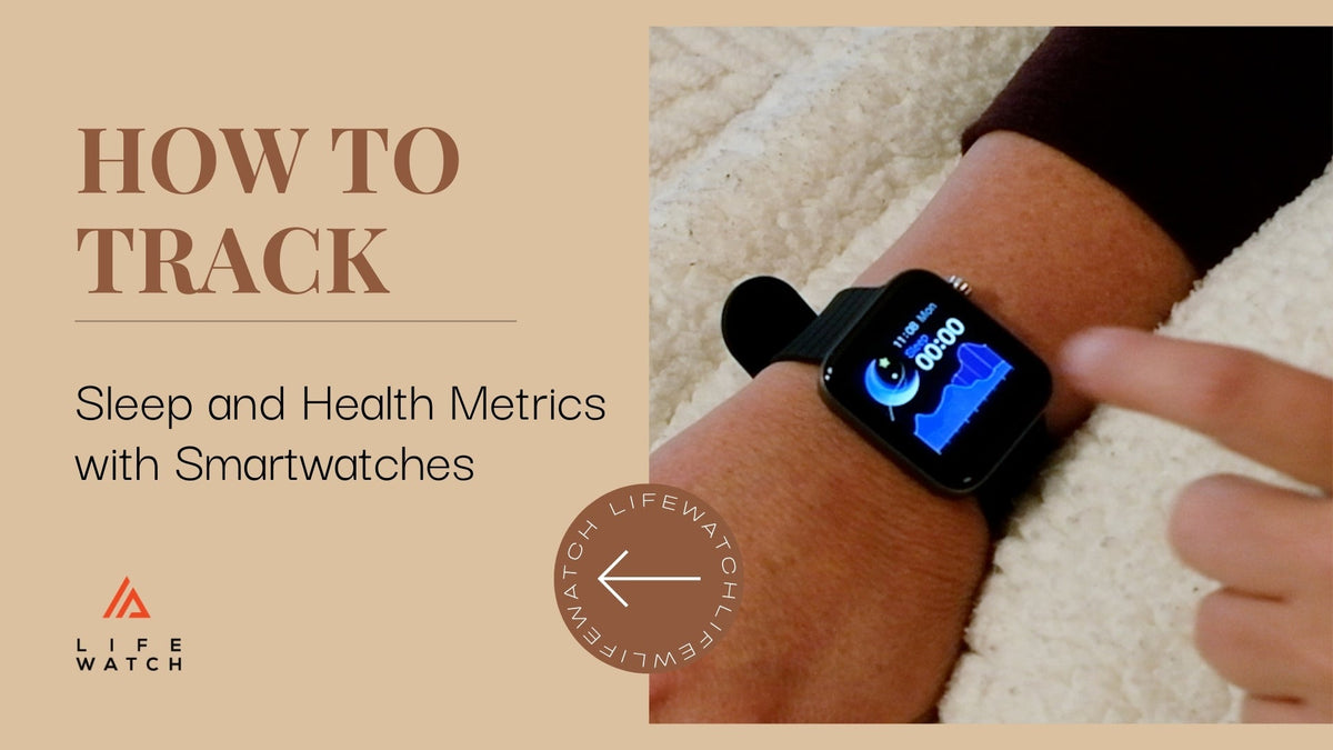 How to Track Sleep and Health Metrics with Smartwatches